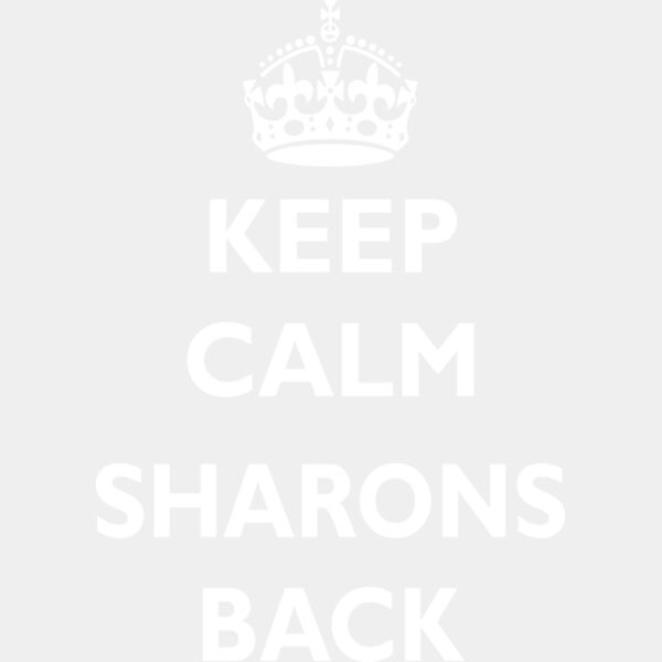 1016 KeepCalmSharonsBack White Thumbnail