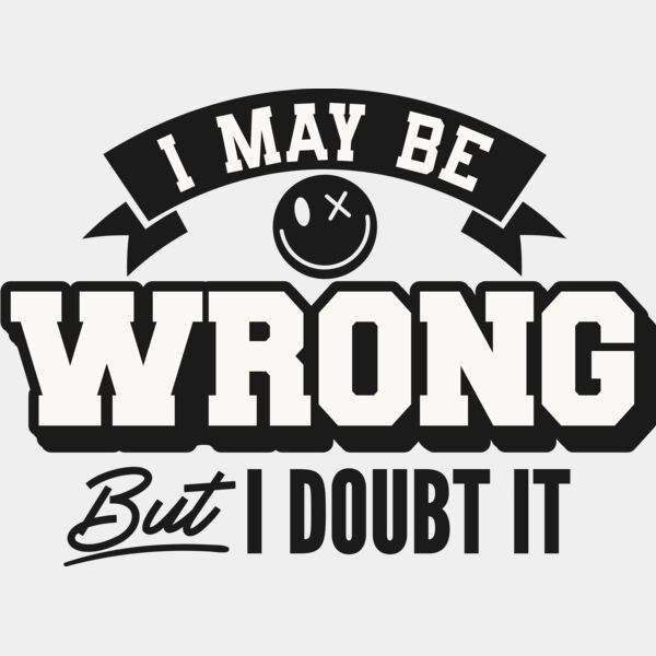 I may be wrong SVG Thumbnail